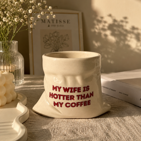 My Wife is Hotter than my Coffee- White Ceramic Pouch Mug with UV DTF Sticker